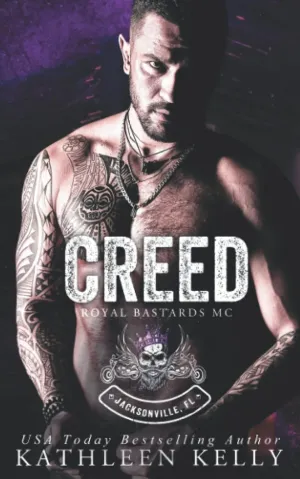 Creed: Royal Bastards MC: Jacksonville, FL (RBMC) Paperback  December 5, 2022